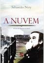 A NUVEM: O QUE FICOU DO QUE PASSOU
