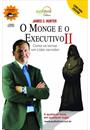 O MONGE E O EXECUTIVO II: COMO SE TORNAR UM LIDER SERVIDOR (AUDIOBOOK)