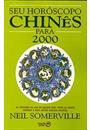 SEU HOROSCOPO CHINES 2000
