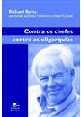CONTRA OS CHEFES CONTRA AS OLIGARQUIAS