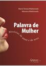 PALAVRA DE MULHER: HISTORIAS DE AMOR E DE SEXO