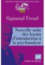 NOUVELLE SUITE DES LEÇONS D'INTRODUCTION A LA PSYCHANALYSE