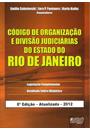 CODIGO DE ORGANIZAÇAO E DIVISAO JUDICIARIAS DO ESTADO DO RIO DE JANEIRO