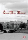 CHEZ MME. MAIGRET