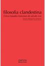 FILOSOFIA CLANDESTINA: CINCO TRATADOS FRANCESES DO SECULO XVIII