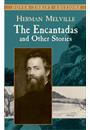 THE ENCANTADAS AND OTHER STORIES