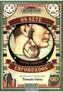 OS SETE ENFORCADOS