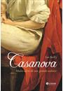 CASANOVA: MUITO ALEM DE UM GRANDE SEDUTOR