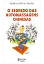 O SEGREDO DAS AUTOMASSAGENS CHINESAS