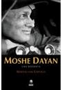 MOSHE DAYAN: UMA BIOGRAFIA