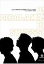 OS PARALAMAS DO SUCESSO