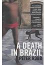 A DEATH IN BRAZIL: A BOOK OF OMISSIONS