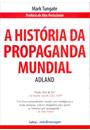 HISTORIA DA PROPAGANDA MUNDIAL: ADLAND