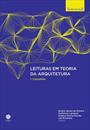 LEITURAS EM TEORIA DA ARQUITETURA VOL. 1: CONCEITOS
