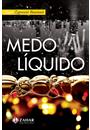 MEDO LIQUIDO