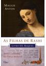 FILHAS DE RASHI, AS - LIVRO III: RAQUEL