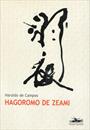 HAGOROMO DE ZEAMI: O CHARME SUTIL