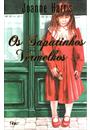 OS SAPATINHOS VERMELHOS