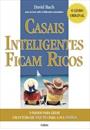CASAIS INTELIGENTES FICAM RICOS: 9 PASSOS PARA CRIAR UM FUTURO DE RIQUEZA PARA A SUA FAMILIA