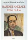 MARIO DE ANDRADE - EXILIO NO RIO