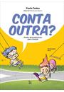 CONTA OUTRA?: PIADAS DIVERTIDISSIMAS PARA CRIANÇAS