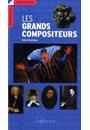 GRANDS COMPOSITEURS, LES