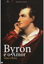BYRON E O AMOR
