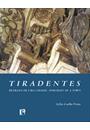 TIRADENTES: RETRATO DE UMA CIDADE / PORTRAIT OF A TOWN