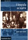 A FOTOGRAFIA NO IMPERIO