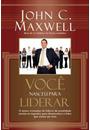 VOCE NASCEU PARA LIDERAR: O MAIOR TREINADOR DE LIDERES DA ATUALIDADE ENSINA OS SEGREDOS PARA DESENVOLVER O LIDER QUE EXISTE EM VOCE