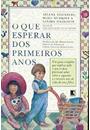 O QUE ESPERAR DOS PRIMEIROS ANOS