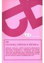 CULTURA, CIENCIA E TECNICA (REVISTA TEMPO BRASILEIRO N. 168)