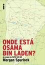 ONDE ESTA OSAMA BIN LADEN?