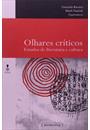 OLHARES CRITICOS: ESTUDOS DE LITERATURA E CULTURA