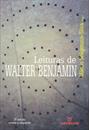 LEITURAS DE WALTER BENJAMIN