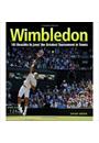 WIMBLEDON: 101 REASONS TO LOVE THE GREATEST TOURNAMENT TENNIS