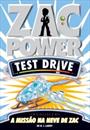 ZAC POWER TEST DRIVE 06: A MISSAO NA NEVE DE ZAC
