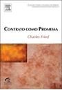 CONTRATO COMO PROMESSA: UMA TEORIA E FILOSOFIA DO DIREITO