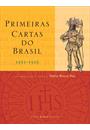 PRIMEIRAS CARTAS DO BRASIL (1551-1555)