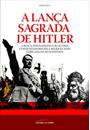A LANÇA SAGRADA DE HITLER