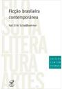 FICÇAO BRASILEIRA CONTEMPORANEA