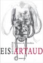 EIS ANTONIN ARTAUD