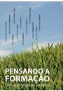 PENSANDO A FORMAÇAO: ESCRITOS DE FILOSOFIA E EDUCAÇAO