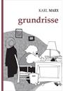 GRUNDRISSE: MANUSCRITOS ECONOMICOS DE 1857-1858: ESBOÇOS DA CRITICA DA ECONOMIA POLITICA
