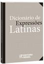 DICIONARIO DE EXPRESSOES LATINAS