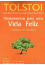 TOLSTOI: PENSAMENTOS PARA UMA VIDA FELIZ - CALENDARIO DA SABEDORIA