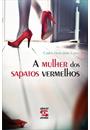 A MULHER DOS SAPATOS VERMELHOS