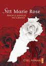 SITT MARIE ROSE: AMOR E SANGUE NO LIBANO