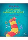 A FANTASTICA MAQUINA DOS BICHOS