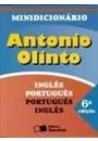 MINIDICIONARIO ANTONIO OLINTO: INGLES-PORTUGUES / PORTUGUES-INGLES